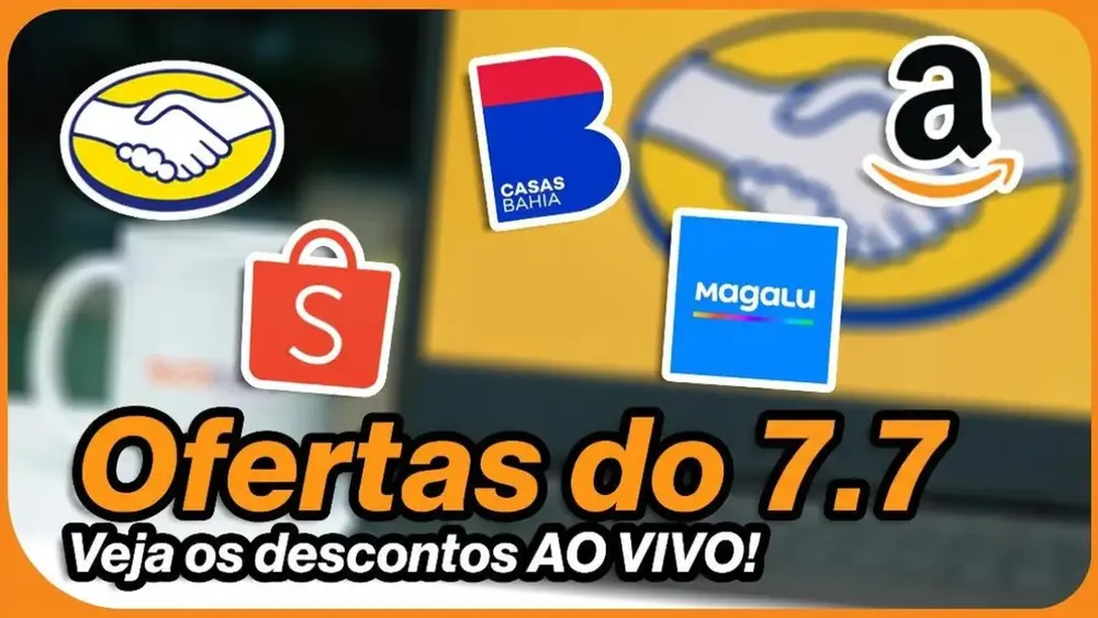 7.7: Ofertas ao Vivo de Celulares, Notebooks e Eletro