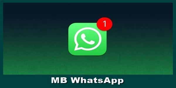 Baixar MB WhatsApp (MB WA) Apk iOS versão mais recente 2022